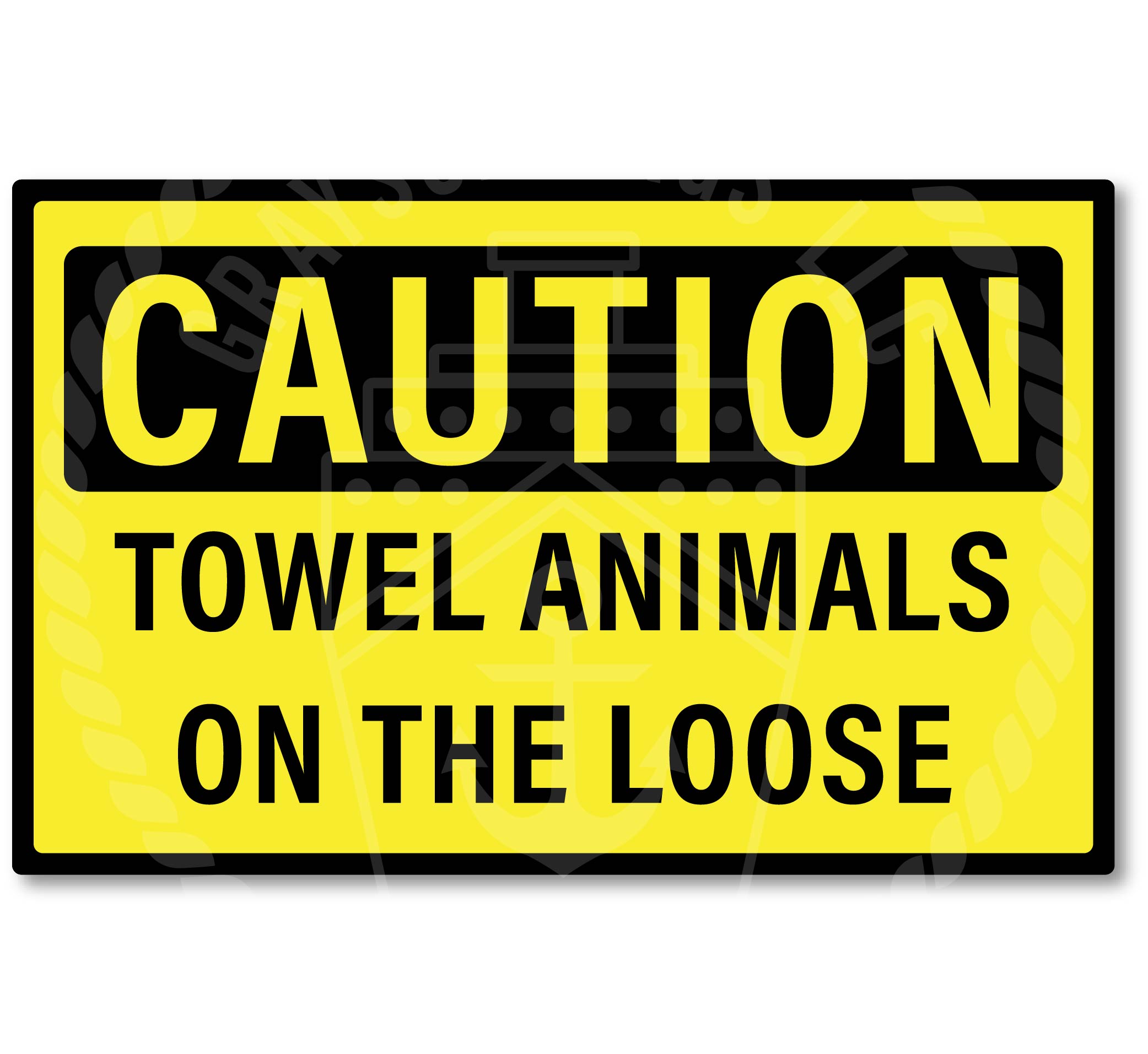CAUTION Towel Animals on the Loose Magnet (Large, 4 Medium or 8 Small available)