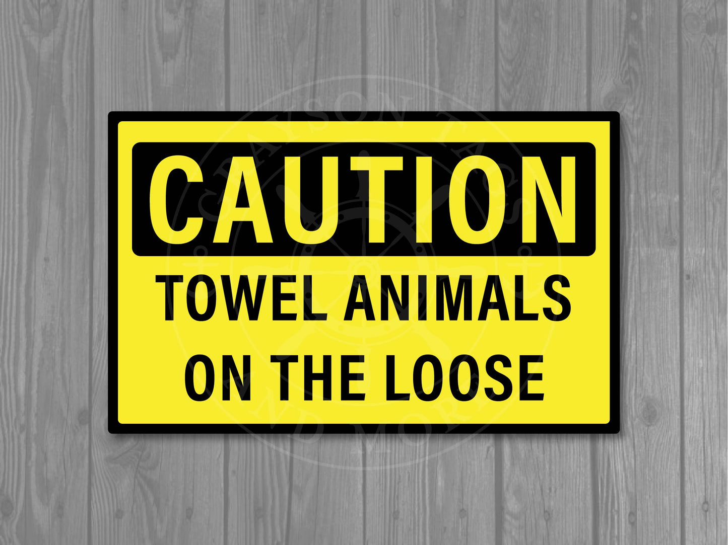 CAUTION Towel Animals on the Loose Magnet (Large, 4 Medium or 8 Small available)